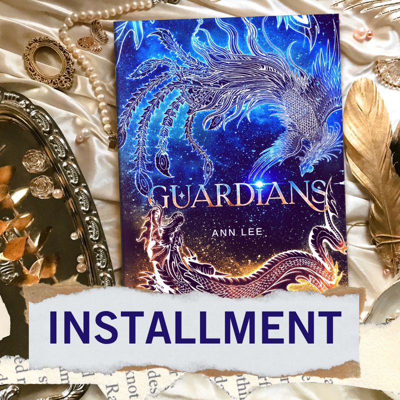 [Installment] Guardians by Ann Lee