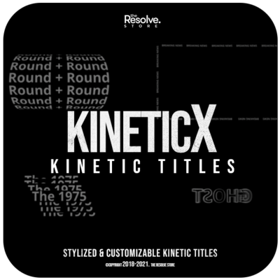 KineticX Titles, CinematicX LUTs & ResolveX Transitions