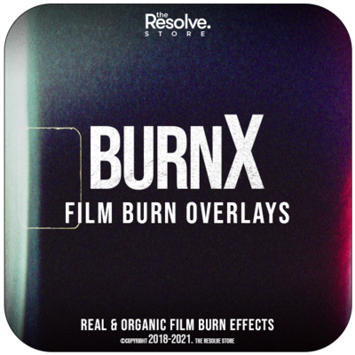 BurnX Film Burn, CinematicX LUTs & ResolveX Transitions