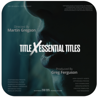 TitleX Titles, CinematicX LUTs & ResolveX Transitions