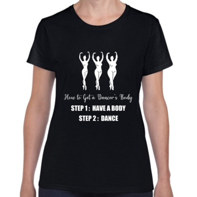 "Dancers Body" Femme Cut Tee