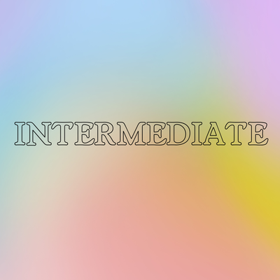 INTERMEDIATE
