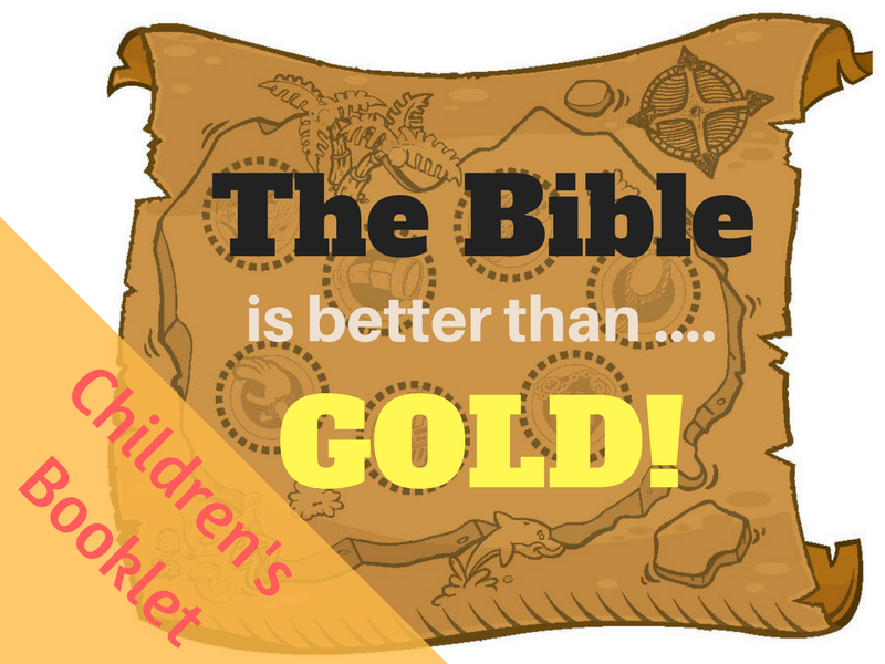 The Bible is Better than Gold (Parent Guide)