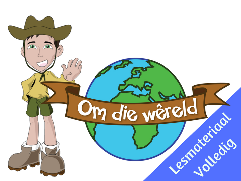 Om die Wêreld (Een jaar se Lesmateriaal)