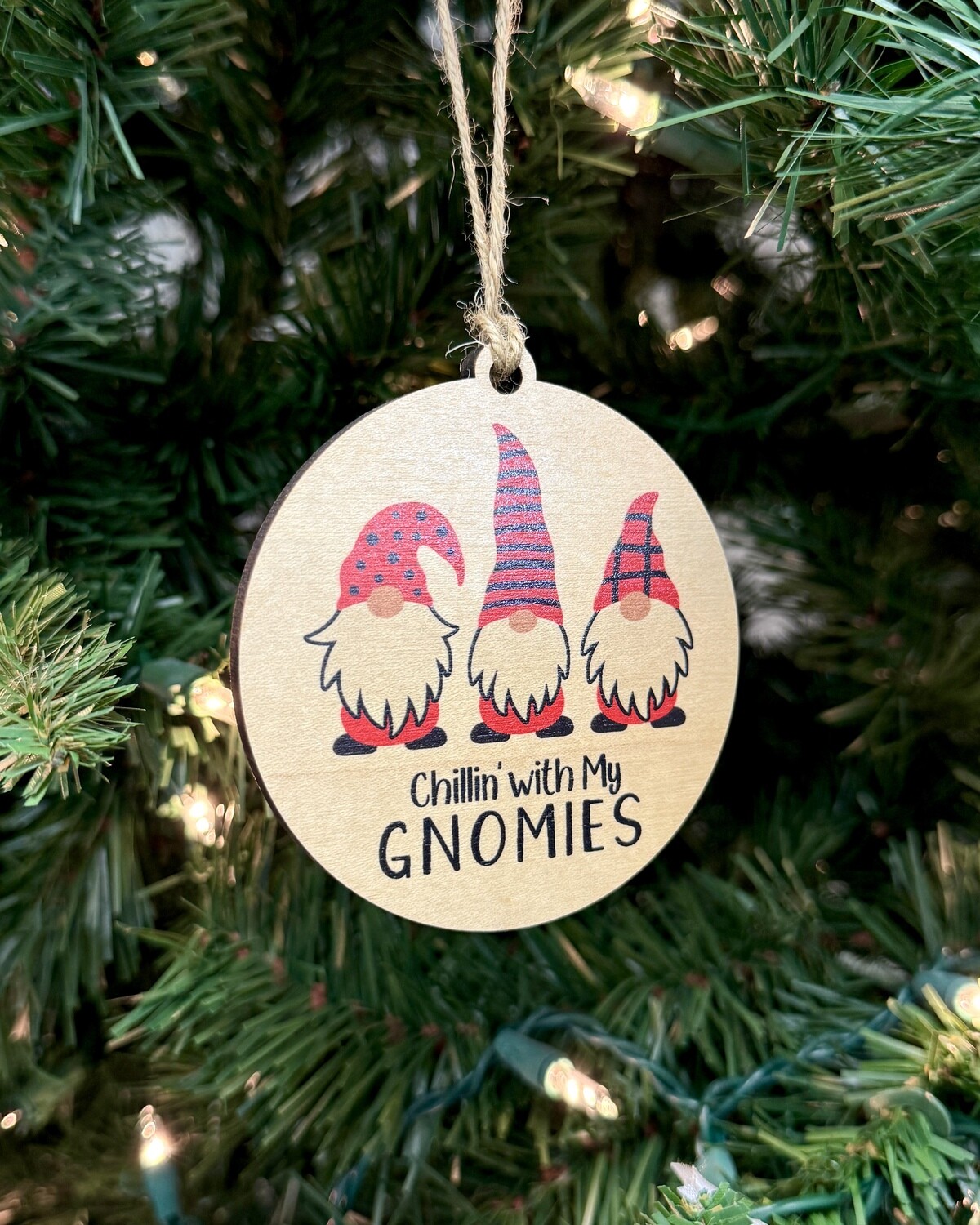 Chillin&#39; With My GNOMIES Ornament