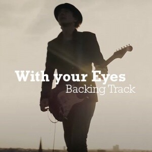 With your Eyes - Backing Track (Digital Download)