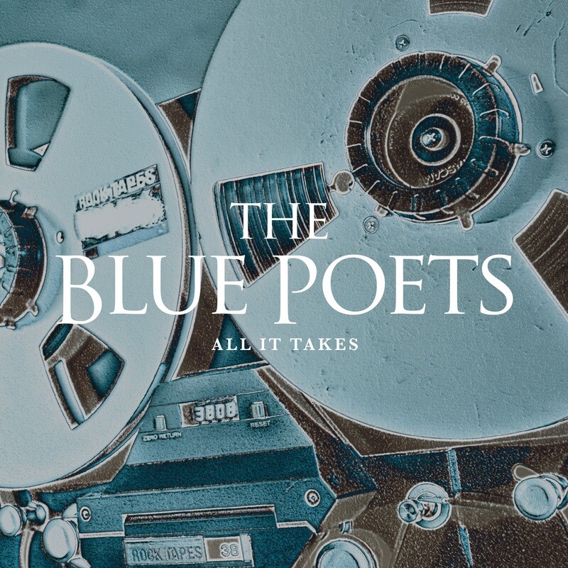 The Blue Poets - All It Takes (MP3/Flac Digital Download) The Blue Poets - All It Takes (MP3/Flac Digital Download)