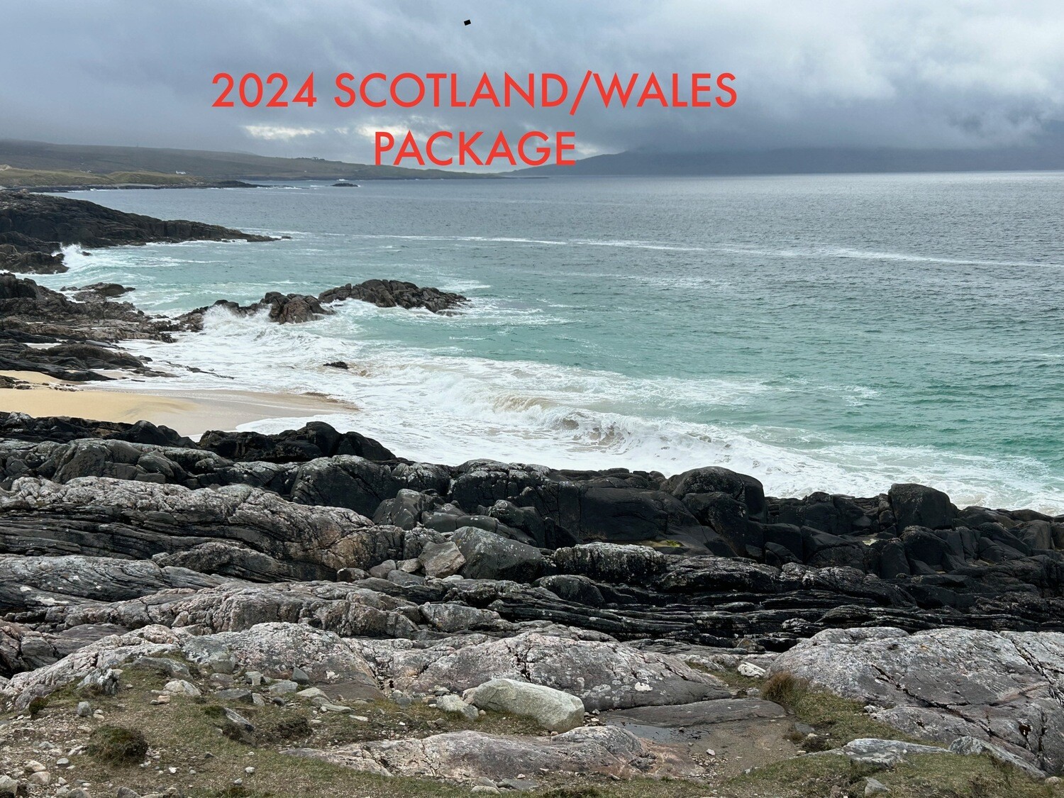 2024 SCOTLAND/WALES PACKAGE PAYMENT IN FULL