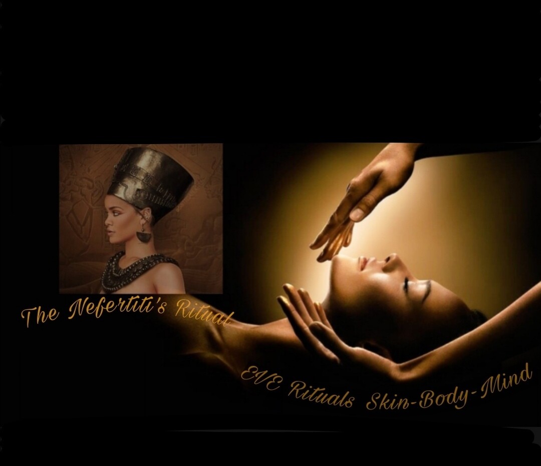 The Nefertiti&#39;s Ritual / Face &amp; Body  Massage +Treatment 1/30 min.   