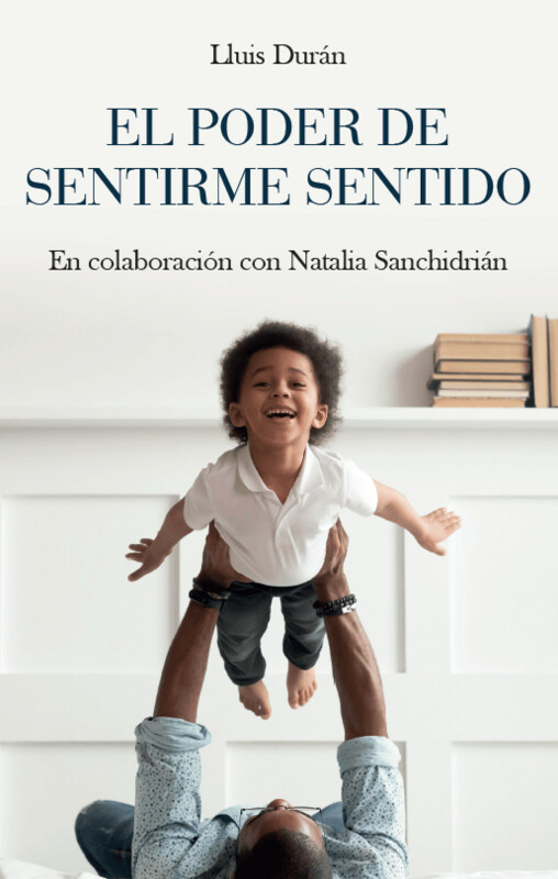 LIBRO "El poder de sentirme sentido"