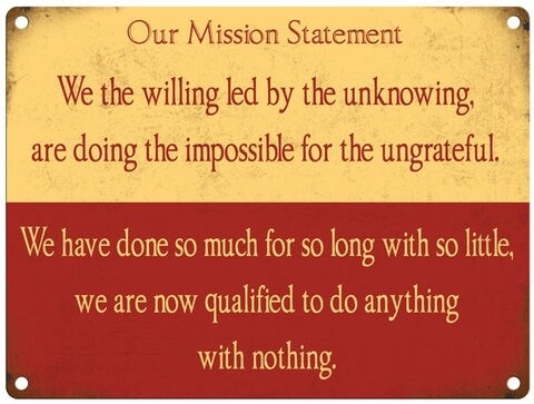Mission Statement Metal Sign