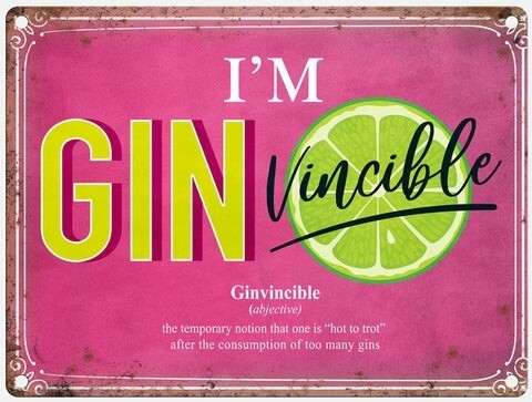 Ginvincible Metal Sign