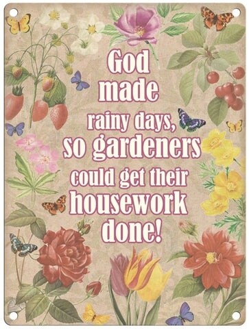 God made rainy days metal sign