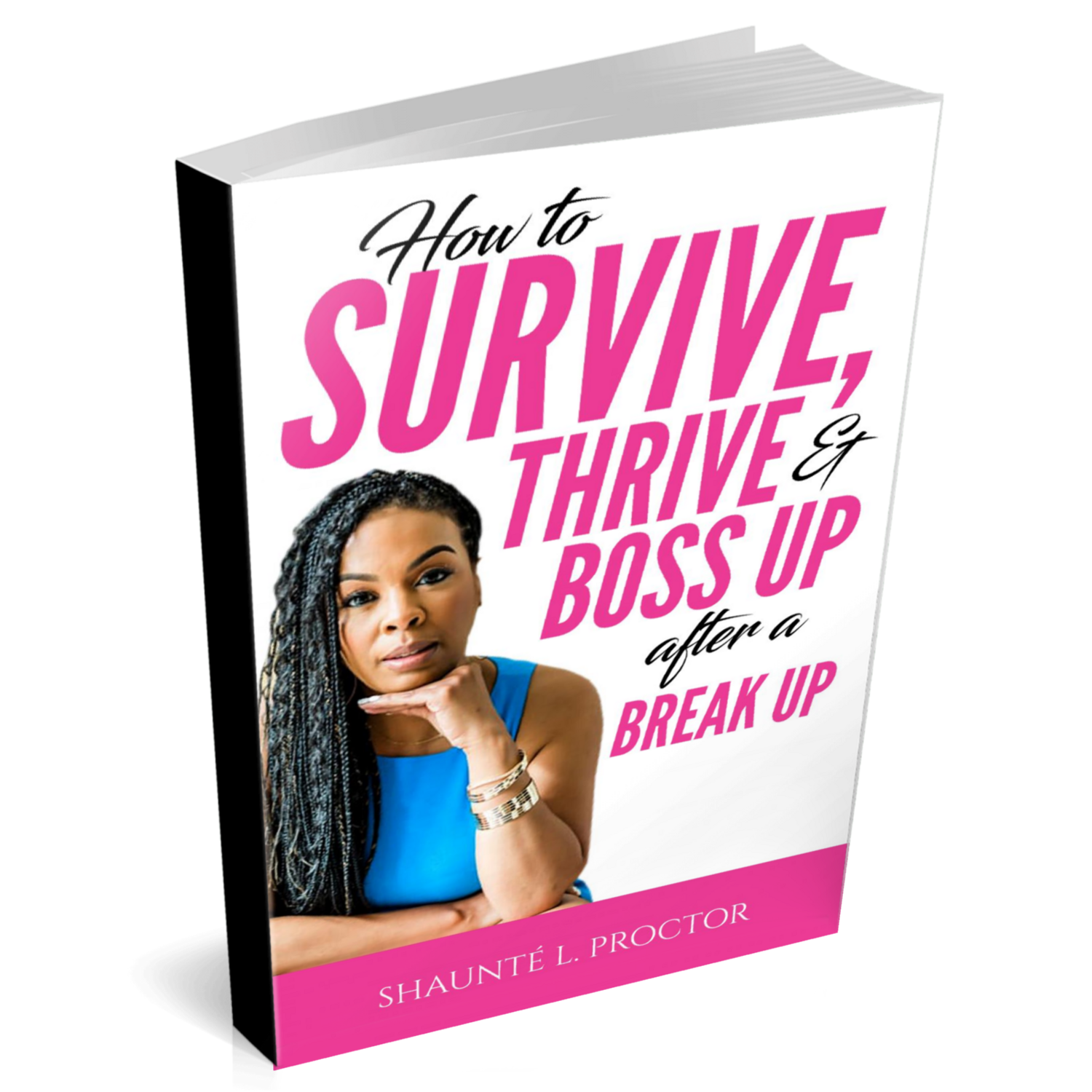 How to Survive, Thrive and Boss Up After a Breakup (Digital Download)