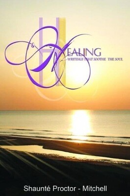 Healing , Writings That Soothe The Soul (eBook)