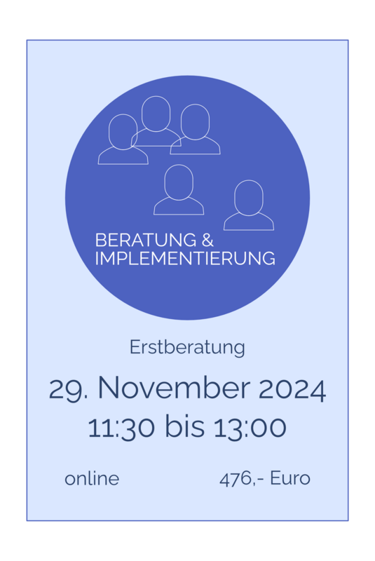 Beratungs-Erstgespräch online: 29. November 2024, 11:30 bis 13:00