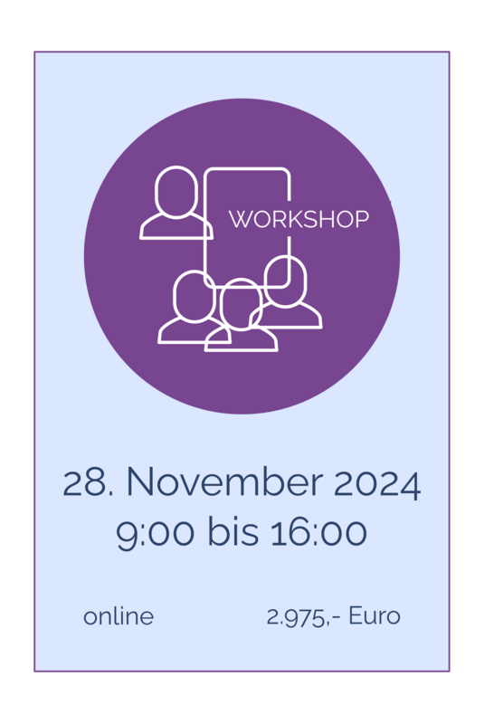 1-Tages-Workshop online 28. November 2024, 9.00 bis 16.00 Uhr