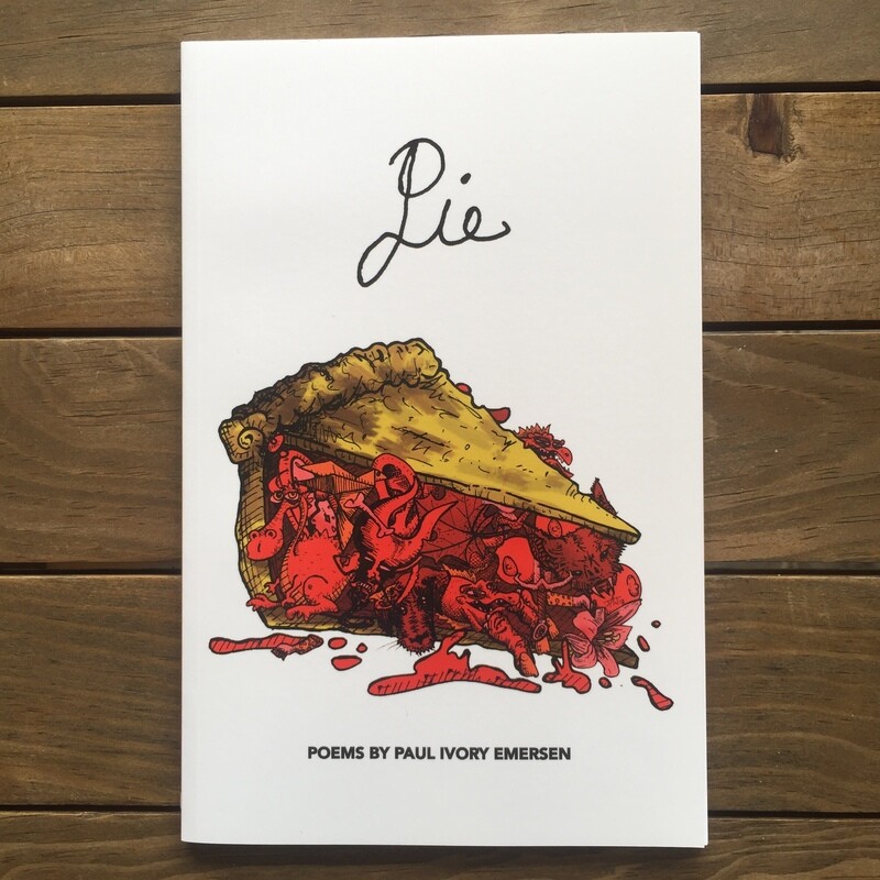 PIE: Poems by Paul Ivory Emersen - Paul Ivory Emersen (LIBRO)