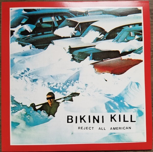 Bikini Kill - Reject All American (1996)