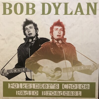 Bob Dylan - Folksinger&#39;s Choice (1992)