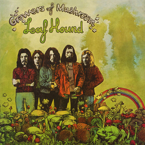 Leaf Hound - Growers of Mushroom (1971)