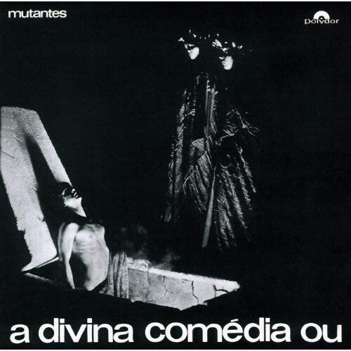 Os Mutantes - A Divinia Comédia ou Ando Meio Desligado (1970)