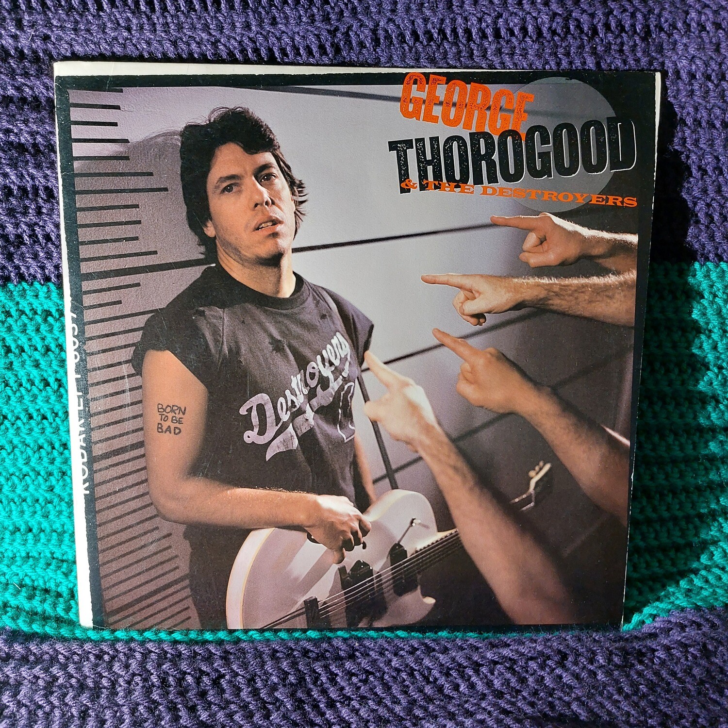 George Thorogood - Born to Be Bad (1988)