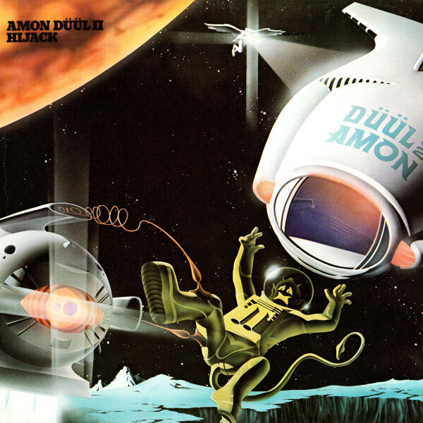 Amon Duul II - Hijack (1974)