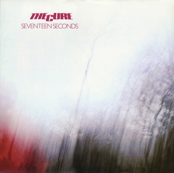 The Cure - Seventeen Seconds (1980)
