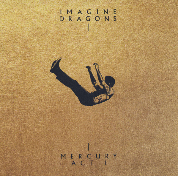 Imagine Dragons - Mercury Act 1 (2021)