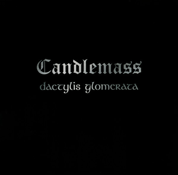 Candlemass - Dactylis Glomerata (1998)