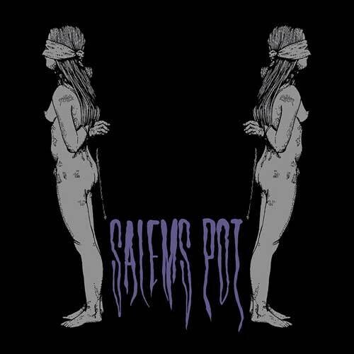Salem&#39;s Pot - Watch Me Kill You (2013)