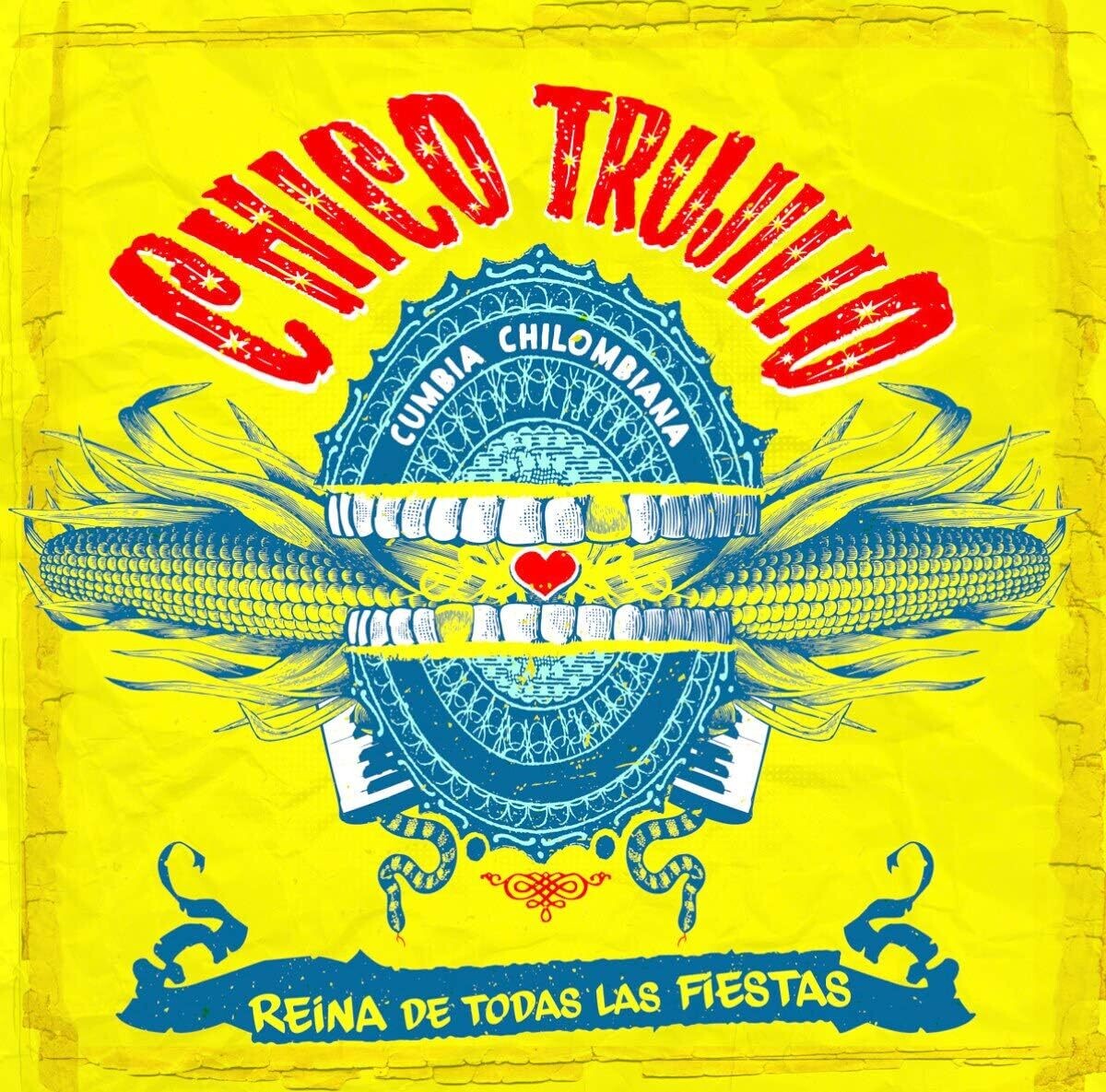 Chico Trujillo - La Reina de Todas las Fiestas (2014)