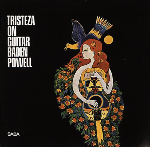 Baden Powell - Tristeza on Guitar (1966)
