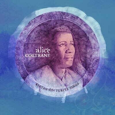 Alice Coltrane - Kirtan: Turiya Sings (2021) 2LPs