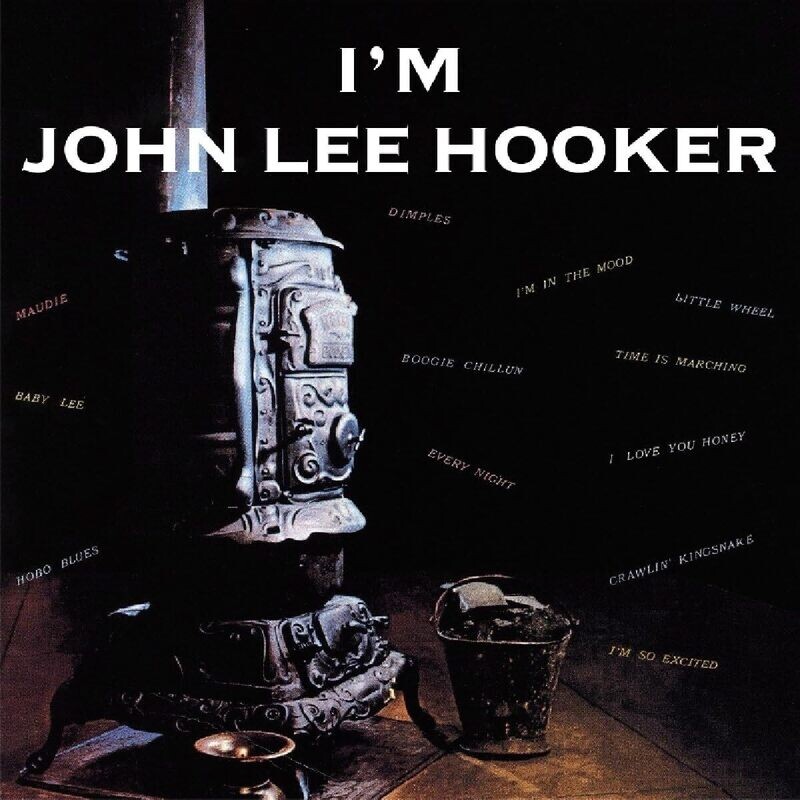 John Lee Hooker - I&#39;m John Lee Hooker (1959)