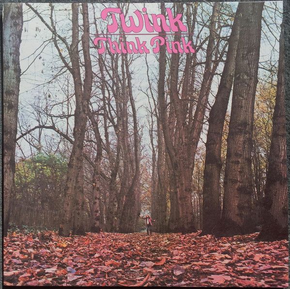 Twink - Think Pink (1970)