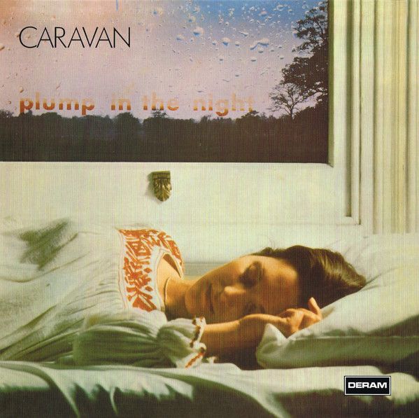 Caravan - For Girls Who Grow Plump in the Night (1973)