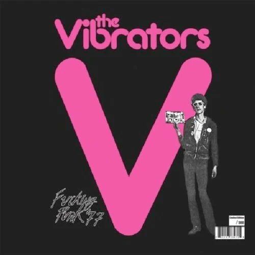 The Vibrators - Fucking Punk &#39;77 (2007)