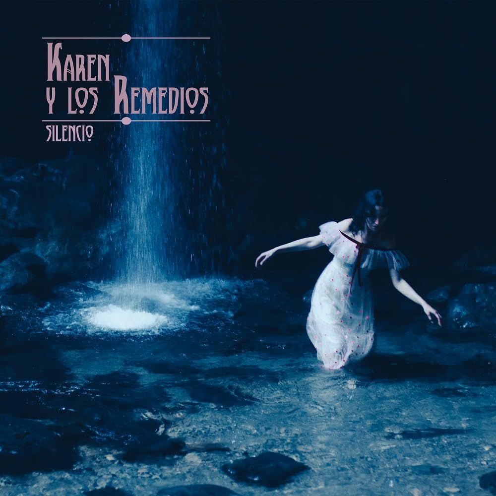 Karen y los Remedios - Silencio (2023)