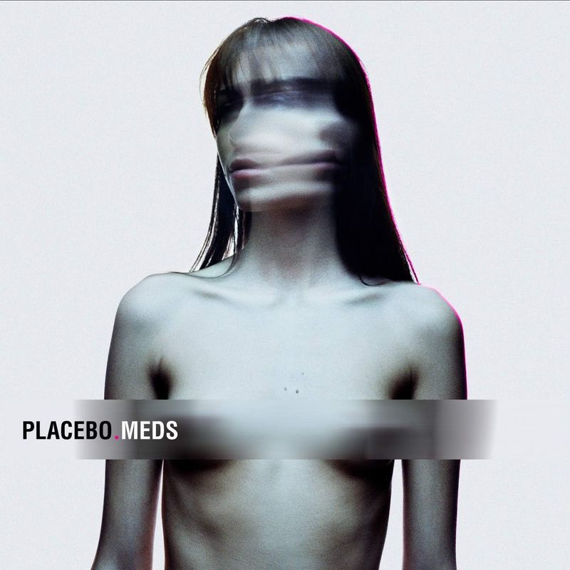 Placebo - Meds (2006)