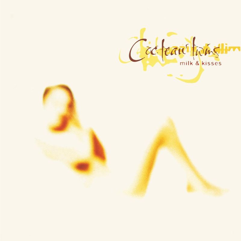 Cocteau Twins - Milk &amp; Kisses (1996)