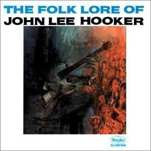 John Lee Hooker - The Folklore Of (1961)
