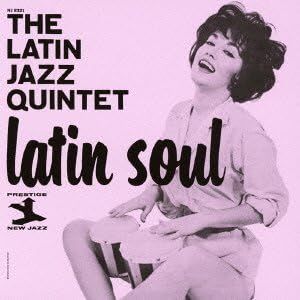 The Latin Jazz Quintet - Latin Soul (1965)