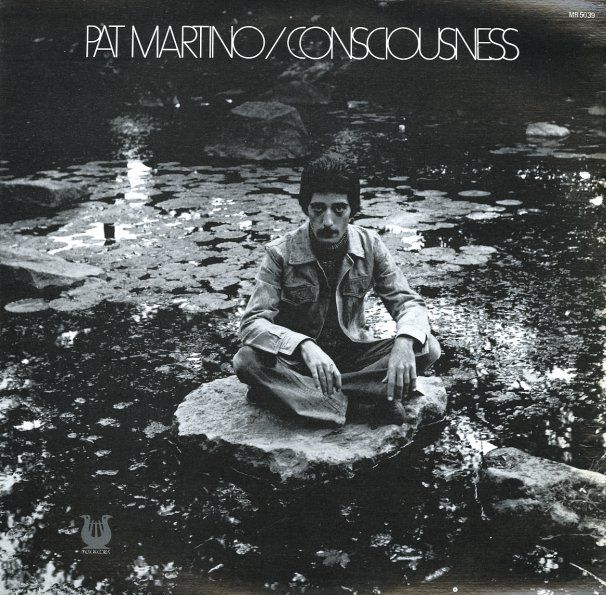 Pat Martino - Consciousness (1974)