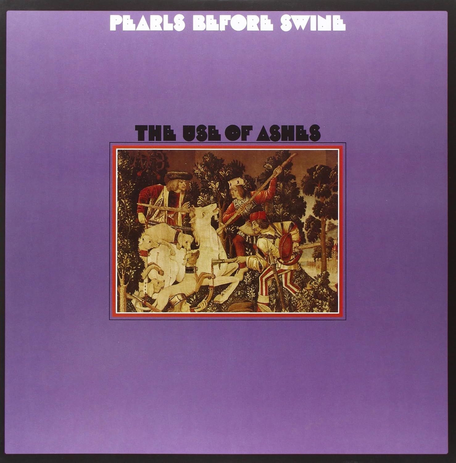 Pearls Before Swine - The Use of Ashes (1970)
