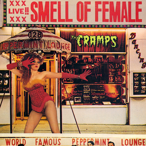 The Cramps - Smell of Female (1983)