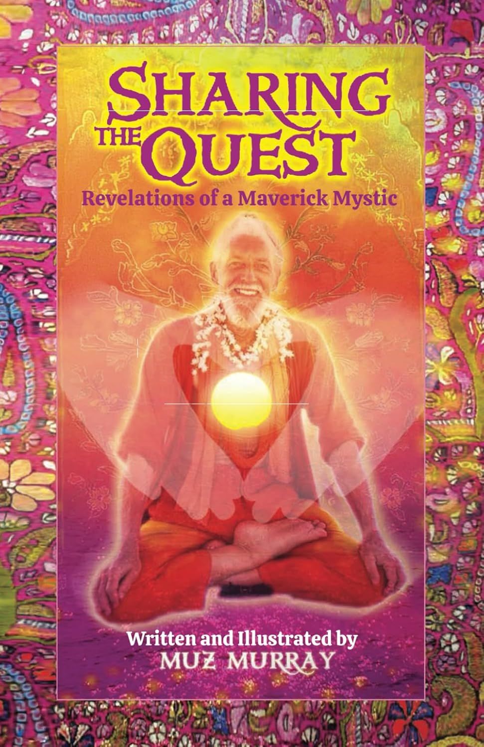 Sharing the Quest - Muz Murray (LIBRO)