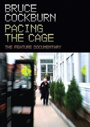 Bruce Cockburn - Pacing the Cage (DVD)