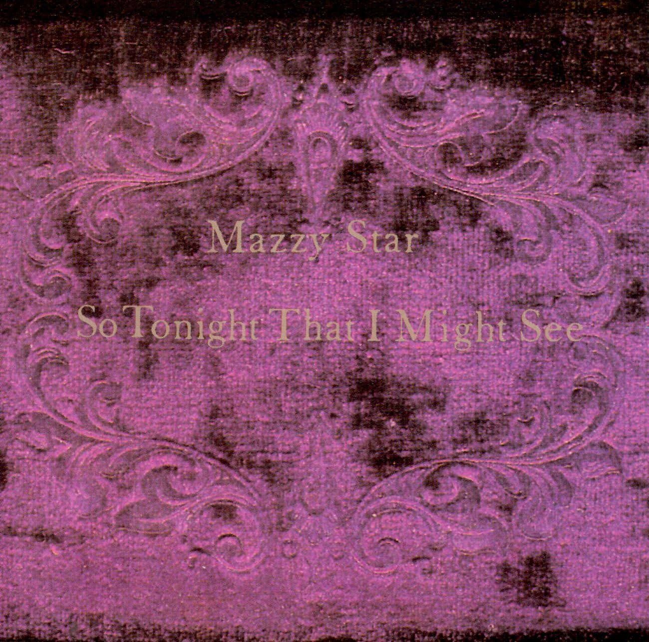 Mazzy Star - So Tonight That I May See (CD)